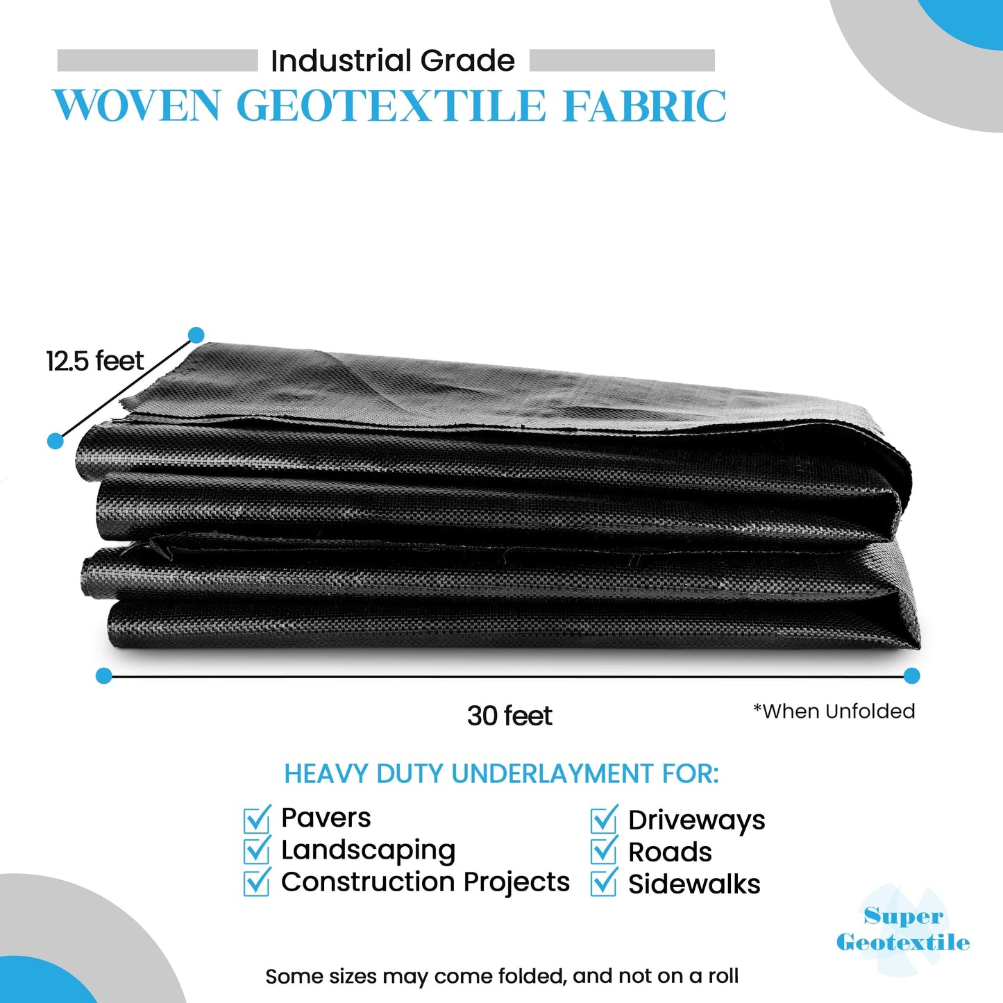 Super Geotextile Woven Geotextile Fabric for Driveway and Road Stabilization, Construction Underlayment, Erosion Control, Commercial Grade 50 Year for Gravel Roads and Pavers (12.5x30) Ships Folded