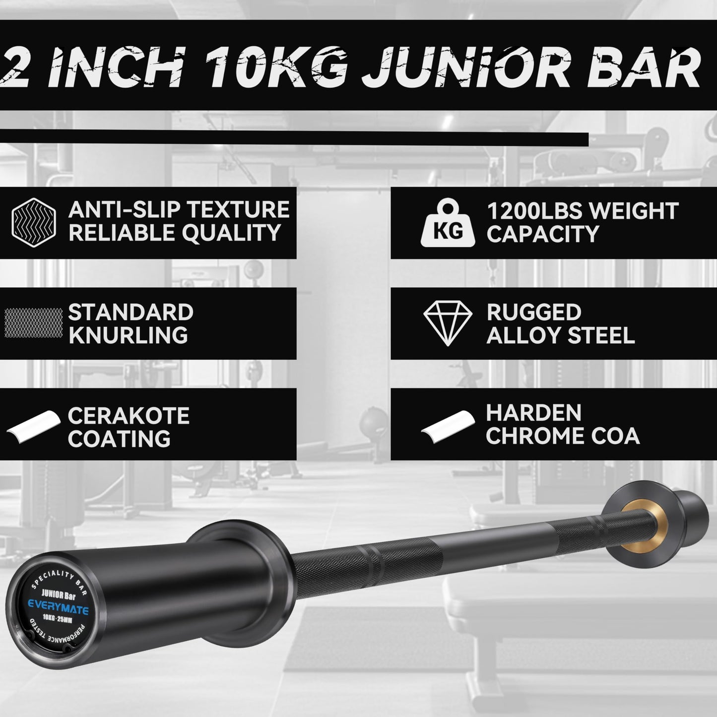 EVERYMATE 10kg Junior Barbell - Alloy Steel Bar for Weightlifting and Powerlifting, Perfect for Junior People and Beginners, 1200lb Capacity, dia25x1670, Strength Training Bar