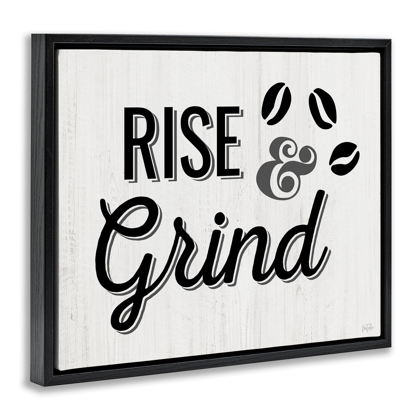 Stupell Industries Rise & Grind Coffee Beans Black Floater Framed Canvas Wall Art Design by Natalie Carpentieri, 31 x 25