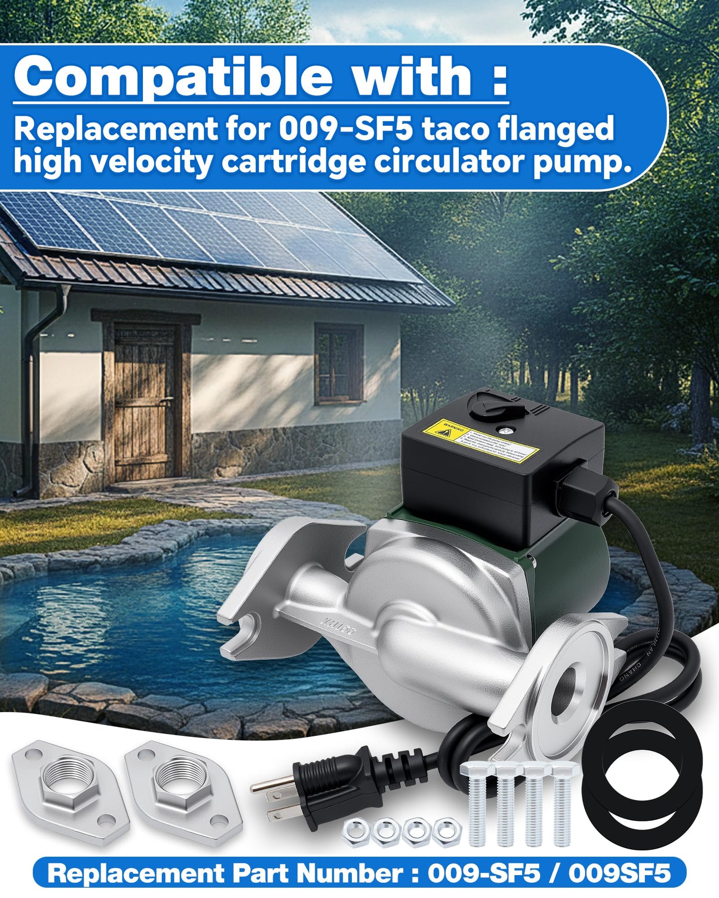 009-SF5 Water Circulating Pump Compatible with Taco Flanged High Velocity Cartridge Circulator Pump, 1/8 HP 115V 3250RPM 10GPM 150PSI, Replace# 009SF5