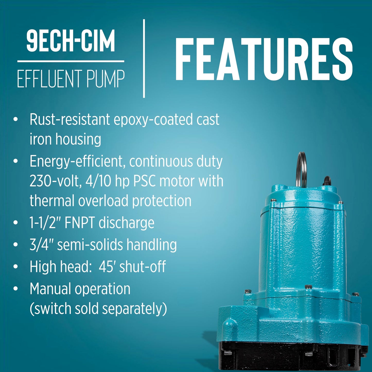 Little Giant 9ECH-CIM 115-Volt, 4/10 HP, 4200 GPH Manual Submersible Cast Iron High Head Effluent Pump with 30-Ft. Cord, Blue, 509533