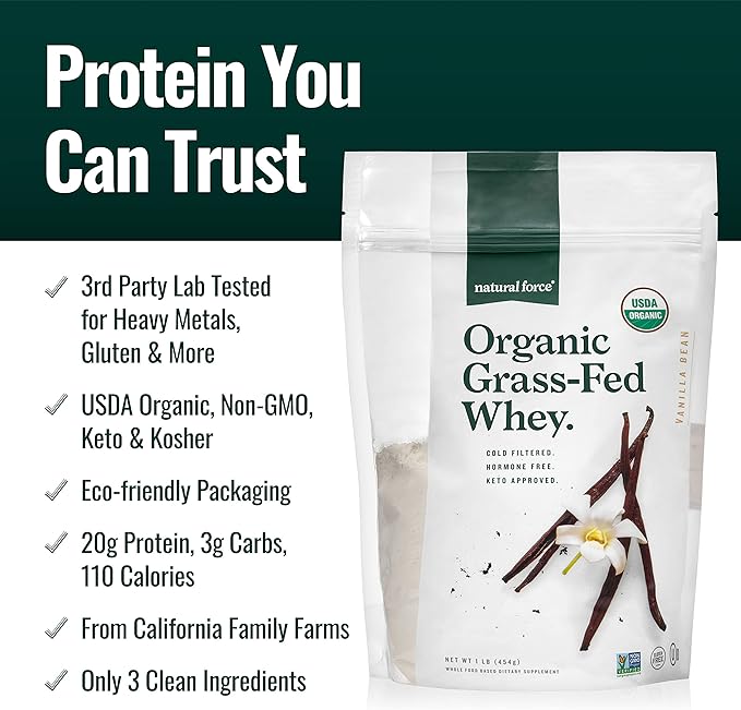 Natural Force Grass Fed Organic Whey Protein Powder ??Non GMO Verified, Humane Certified & Lab Tested for Toxins ??Real Vanilla Flavor ??Keto Friendly, Low Carb, and Kosher - 16 Ounce A2 Protein
