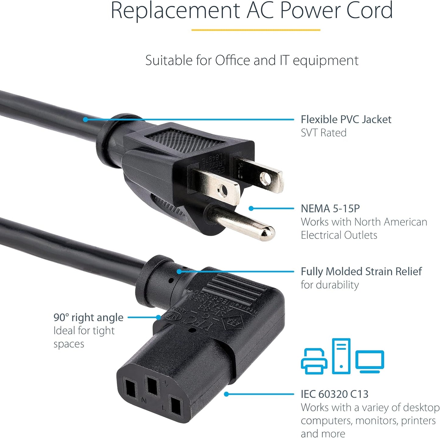 StarTech.com 3ft (1m) 5-15P C13, 10A 125V, 18AWG, (PXT101L3) Computer Power Cord, NEMA To Right Angle Replacement AC