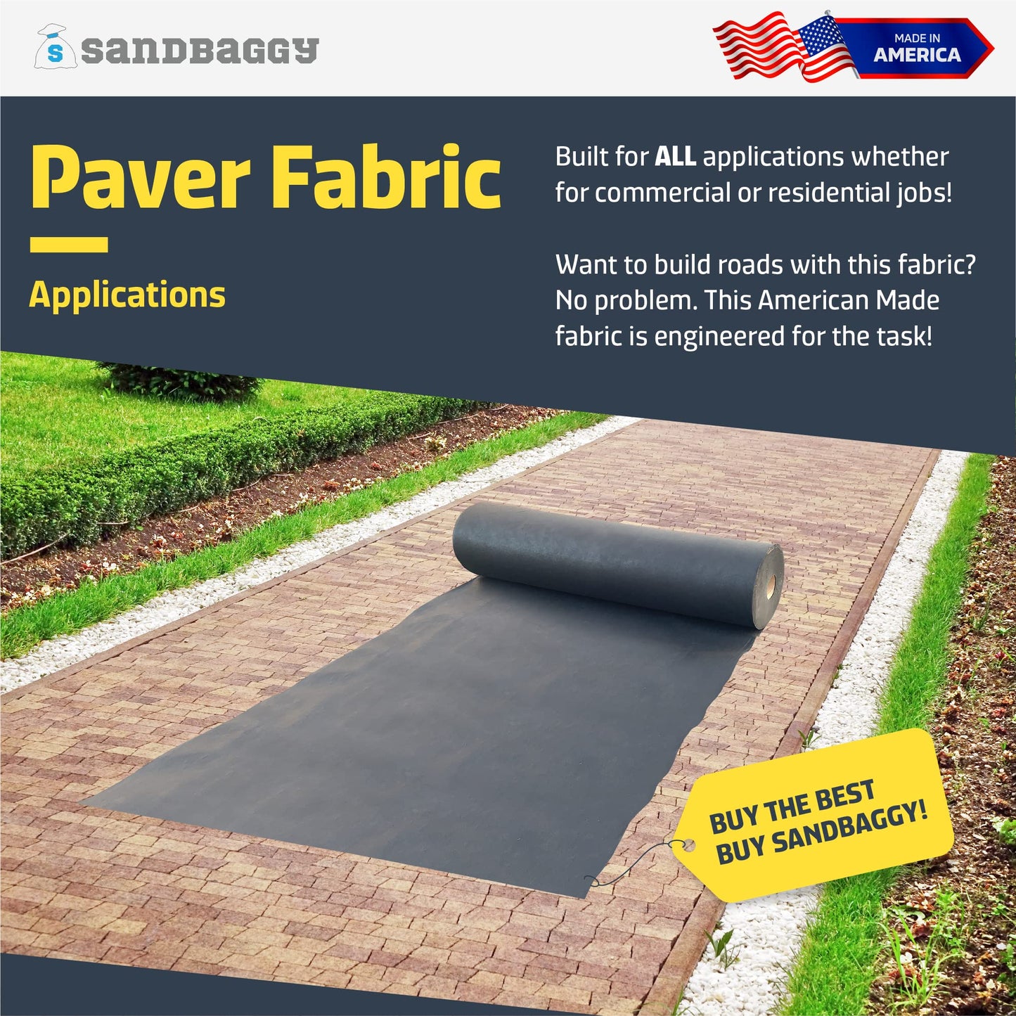 Sandbaggy Paver Underlayment Fabric 8 oz | for All Types of Pavers | Made in America | 50 Year Fabric | 2X Thicker Than Competition | UV Protected Industrial Grade Fabric (6 ft x 100 ft Roll)